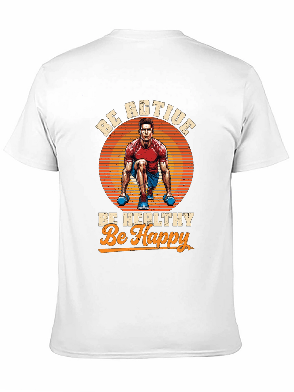 Be Active T-Shirt