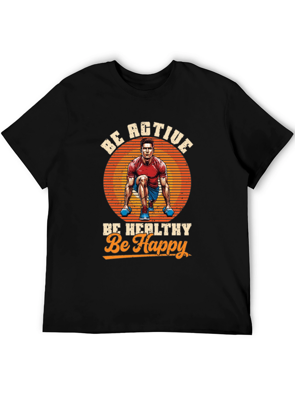 Be Active T-Shirt