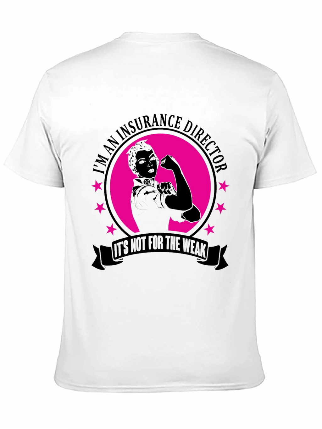 Insurance Director T-Shirt - For the Strong