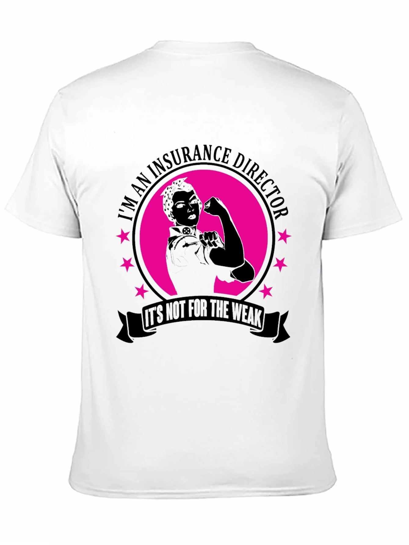 Insurance Director T-Shirt - For the Strong