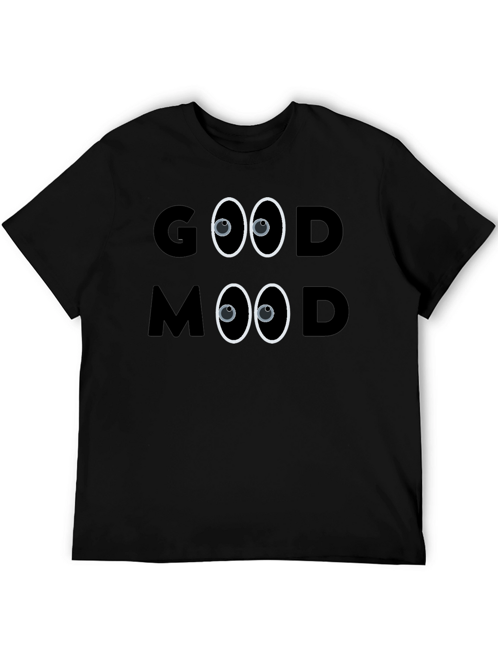 Good Mood T-Shirt: Funny Graphic Tee