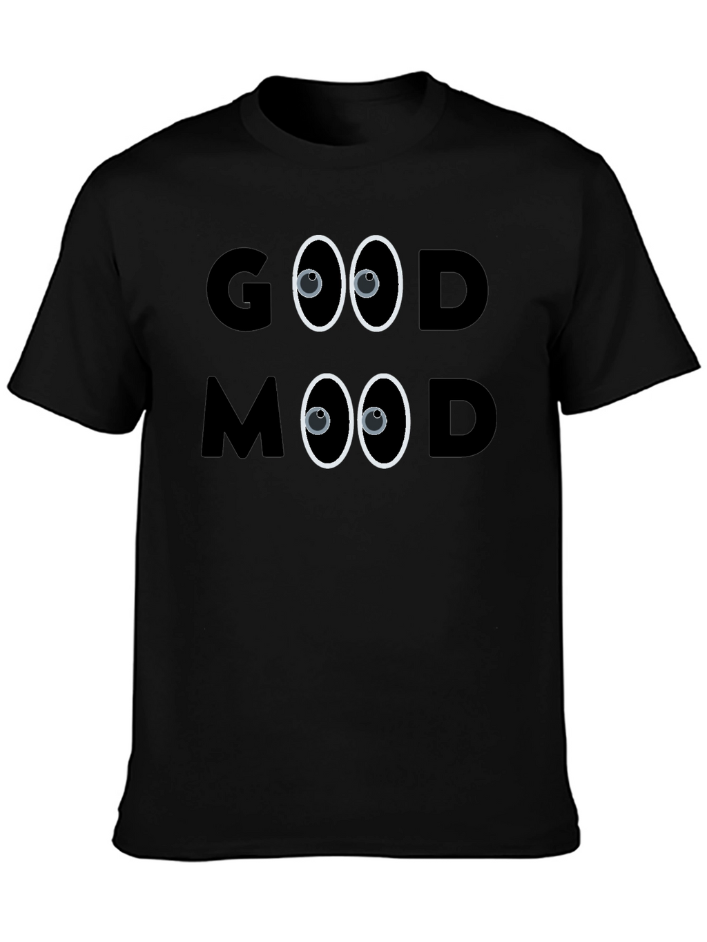 Good Mood T-Shirt: Funny Graphic Tee
