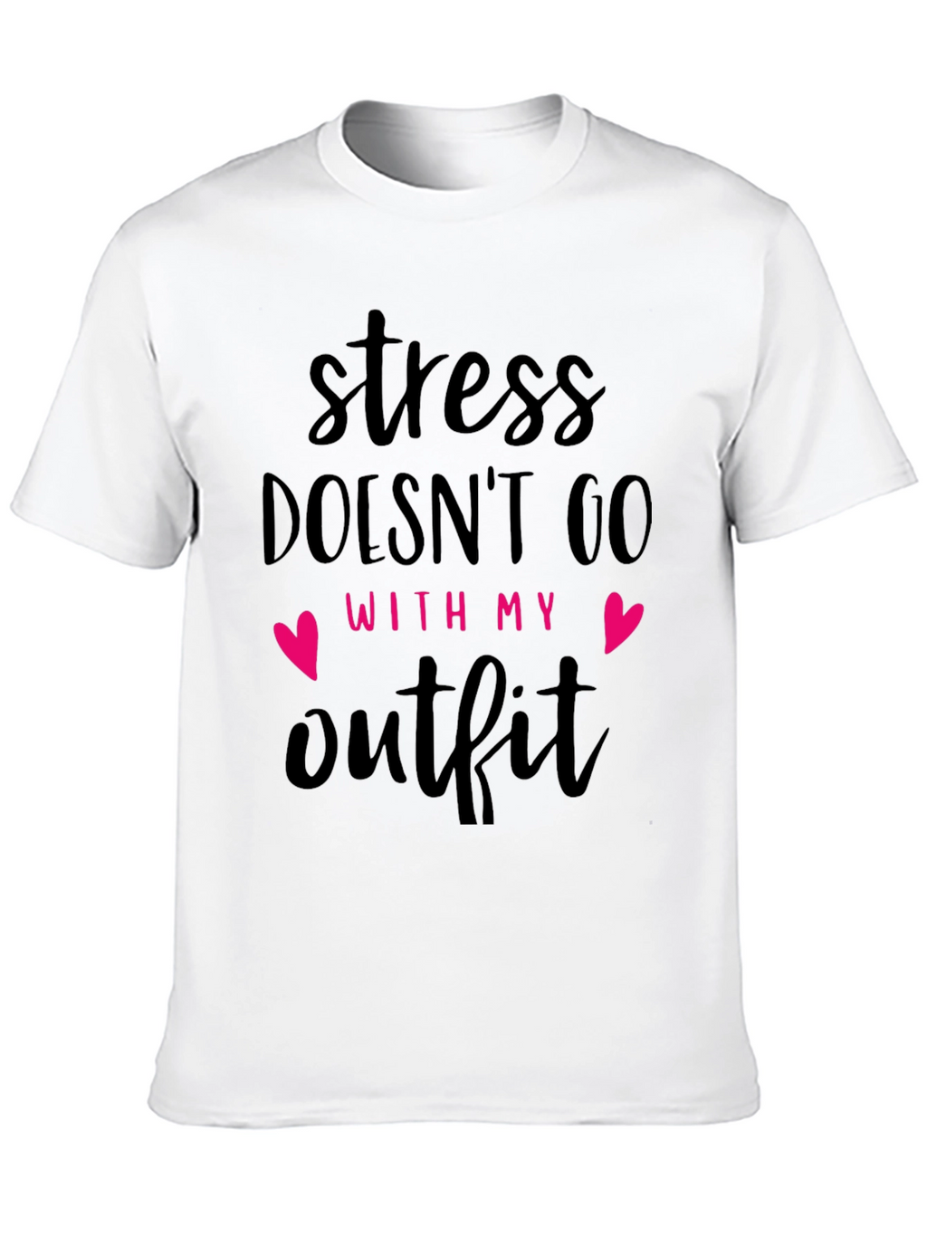 Stress Doesnt Go With My Outfit Black T-Shirt