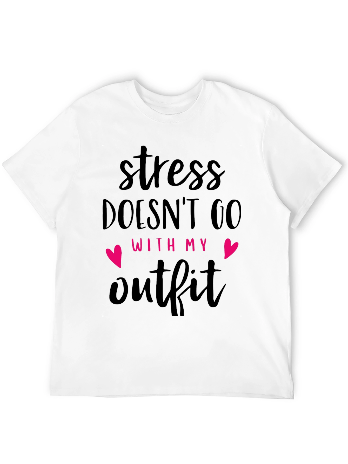 Stress Doesnt Go With My Outfit Black T-Shirt