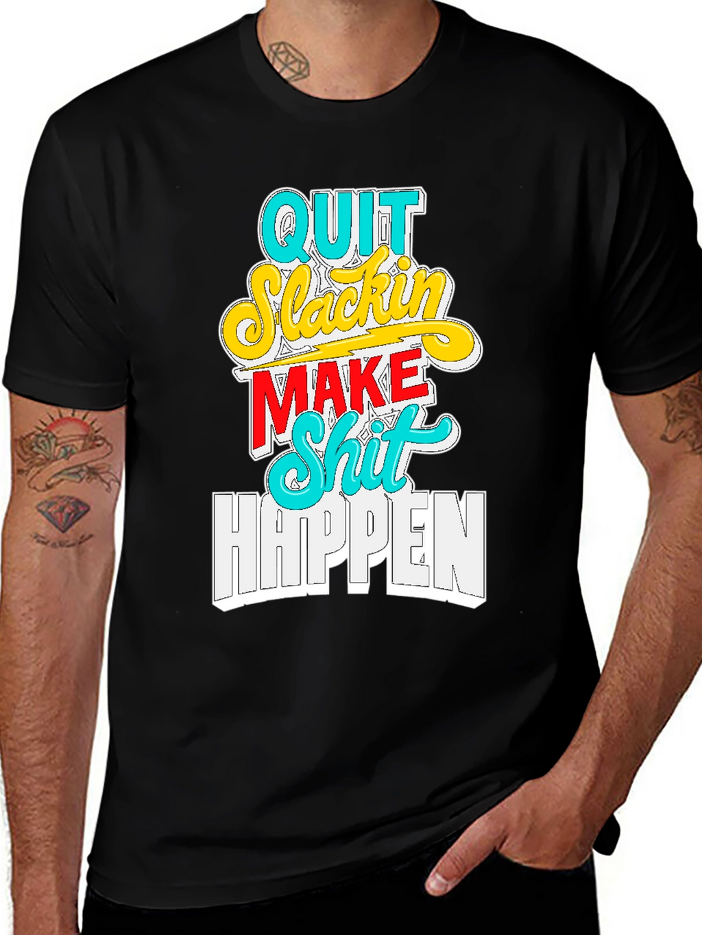 Quit Slackin Graphic Tee - Motivational Black T-Shirt