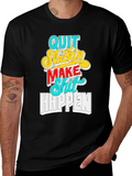 Quit Slackin Graphic Tee - Motivational Black T-Shirt