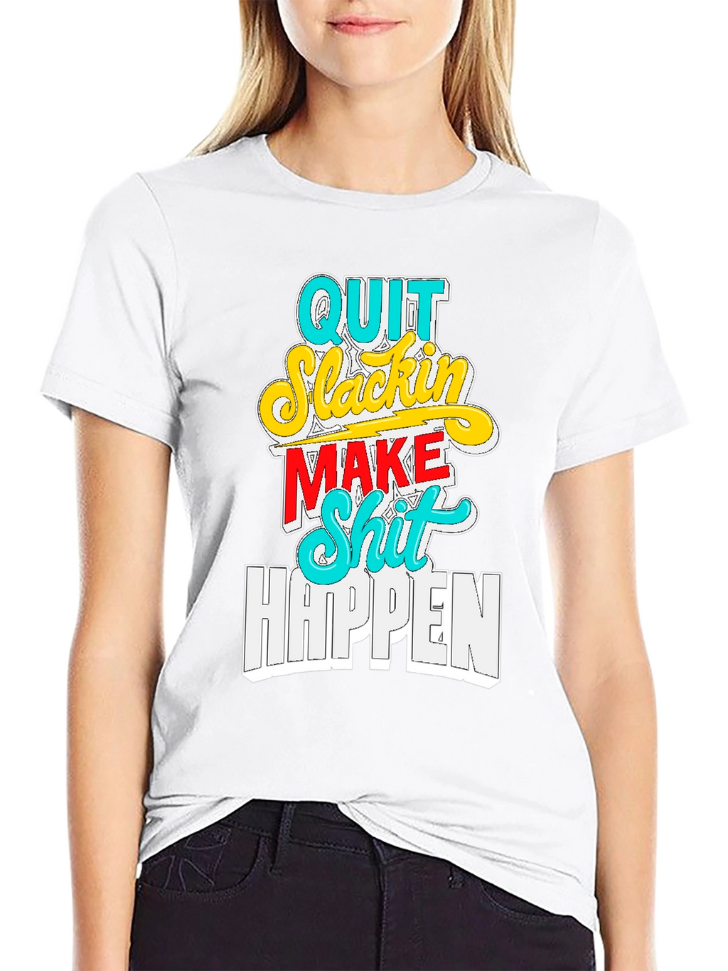 Quit Slackin Graphic Tee - Motivational Black T-Shirt