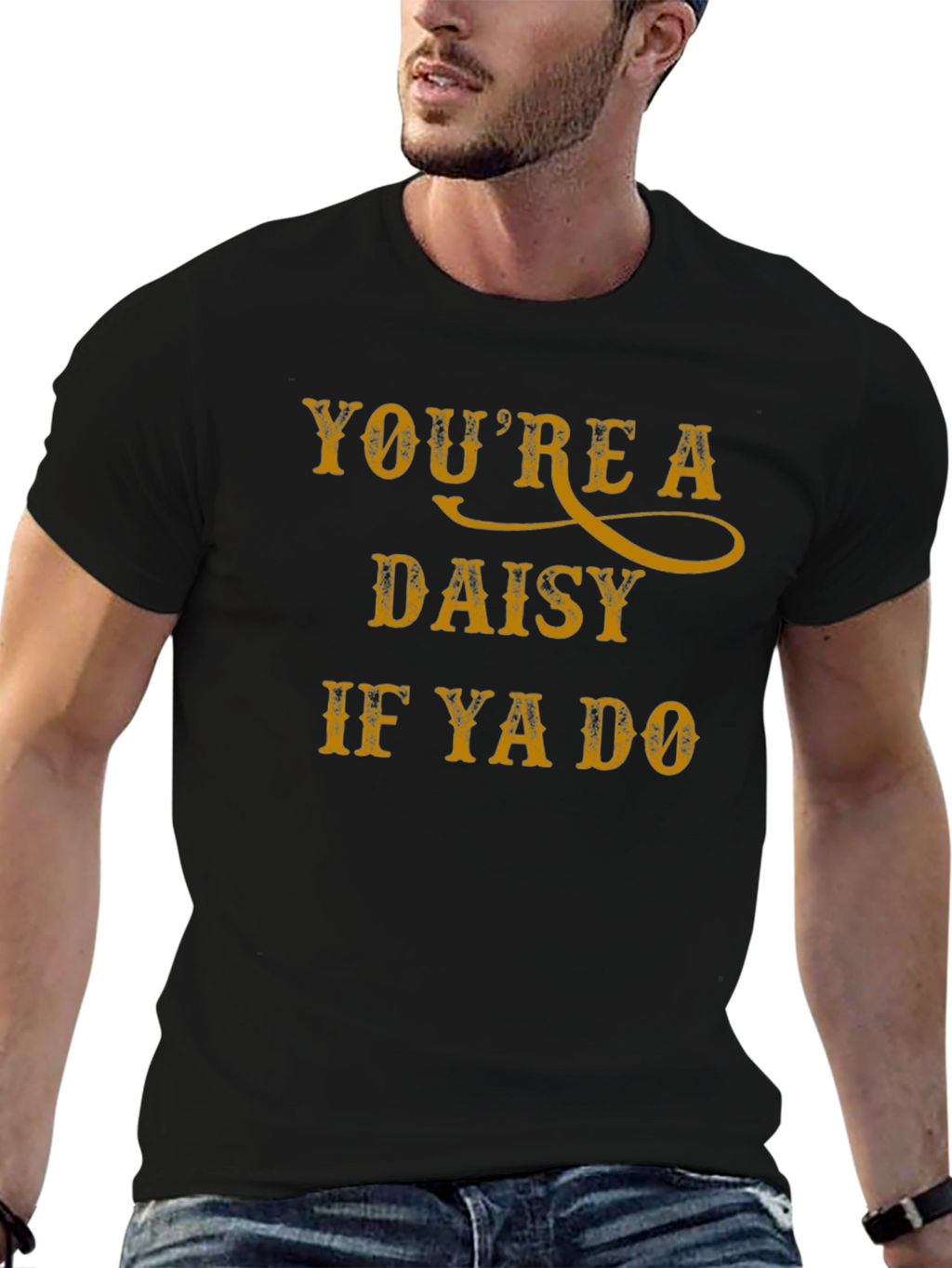Youre a Daisy T-Shirt