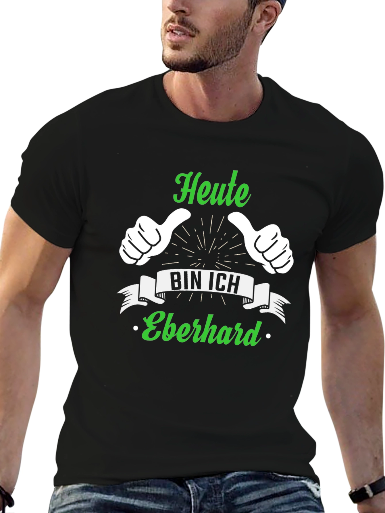 Heute Bin Ich Eberhard T-Shirt