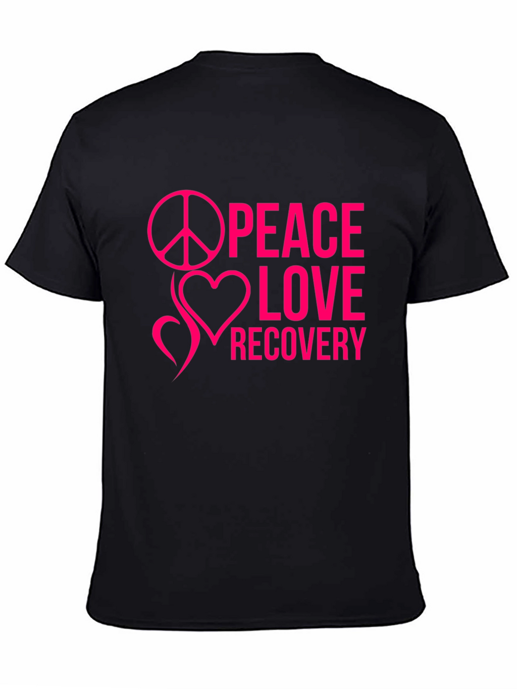 Peace Love Recovery Black T-Shirt