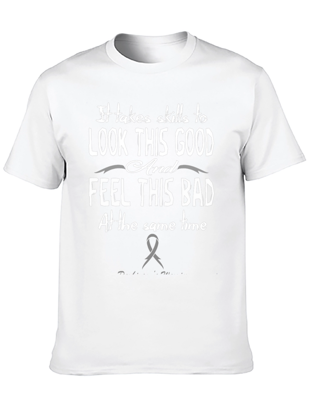 It Takes Skills T-Shirt