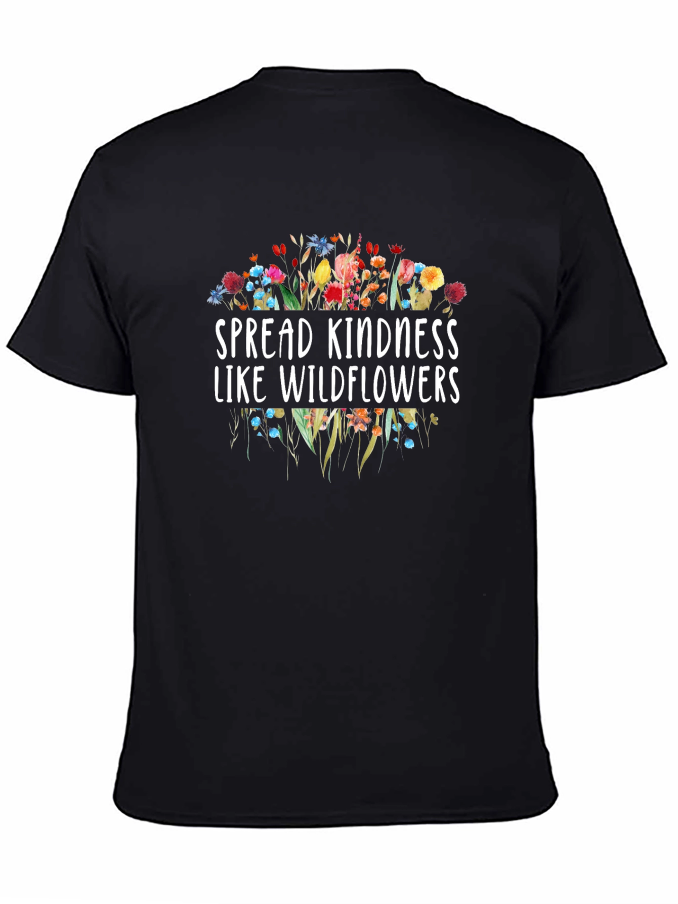 Spread Kindness Like Wildflowers Graphic Tee