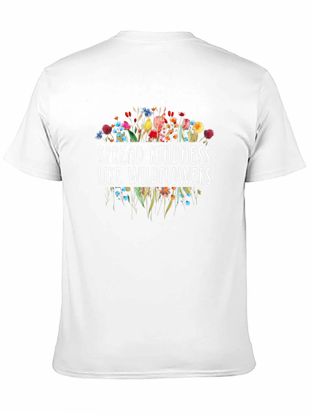 Spread Kindness Like Wildflowers Graphic Tee