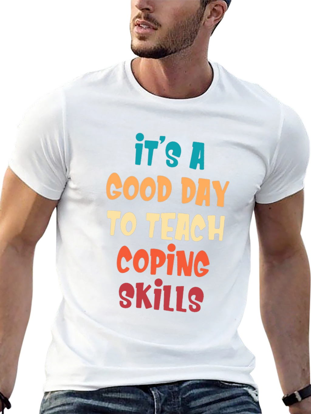 Its A Good Day To Teach Coping Skills T-Shirt