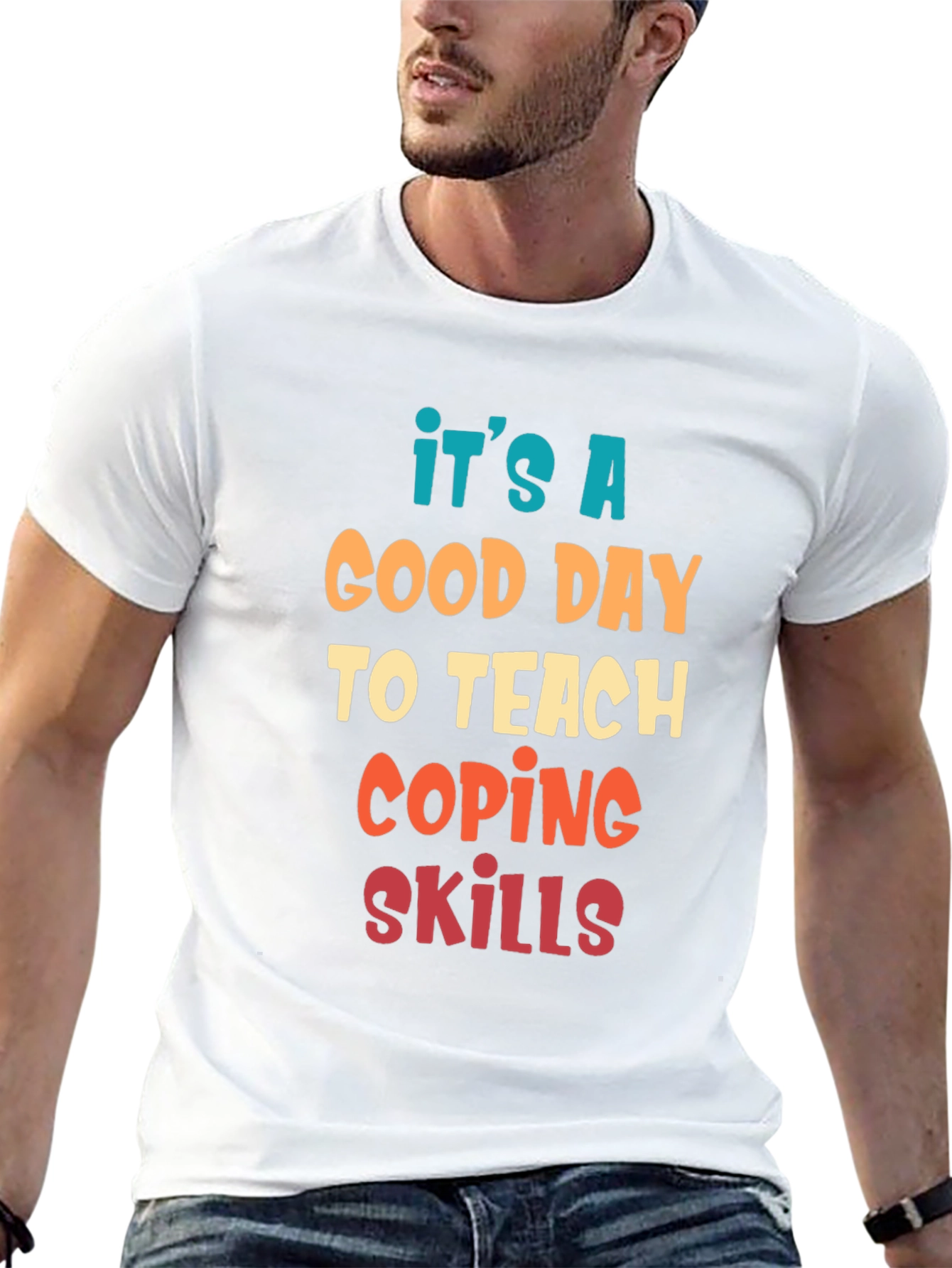 Its A Good Day To Teach Coping Skills T-Shirt