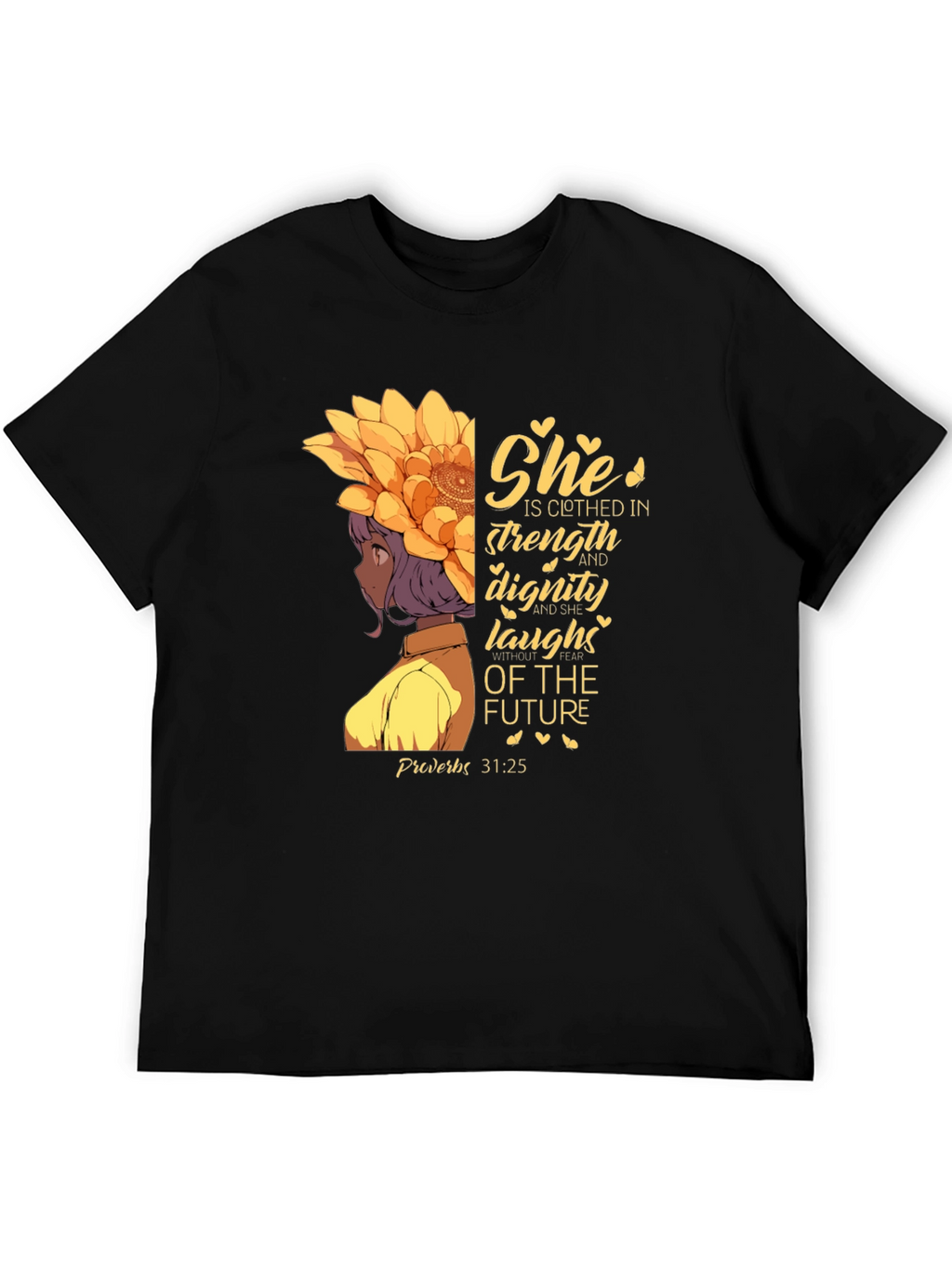 Strength and Dignity T-Shirt Proverbs 31:25 Graphic Tee