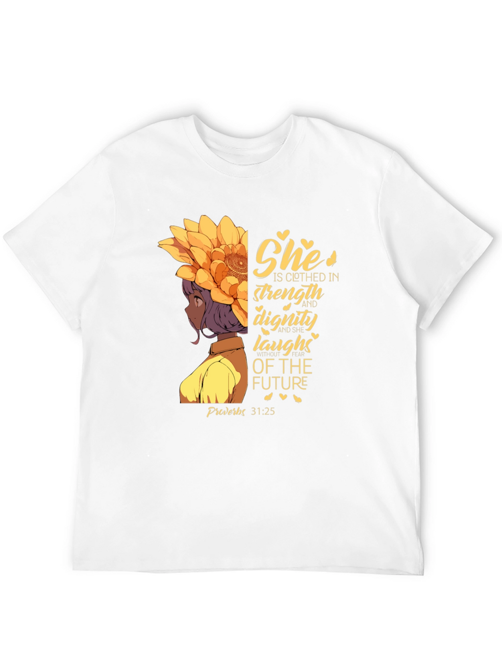 Strength and Dignity T-Shirt Proverbs 31:25 Graphic Tee