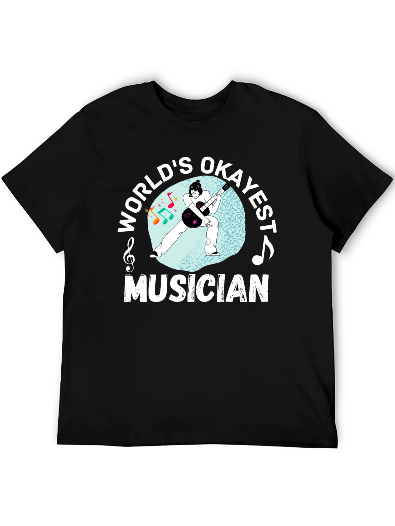 Worlds Okayest Musician Black Graphic Tee