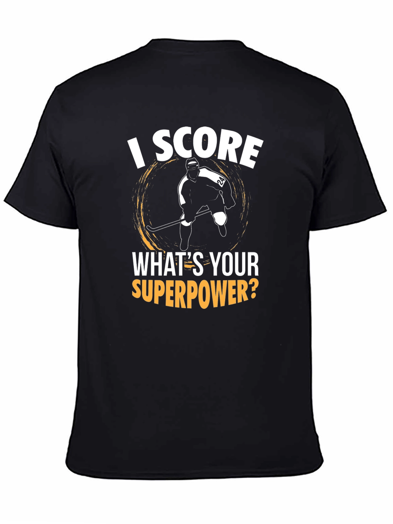 I Score Hockey T-Shirt - Superpower Tee
