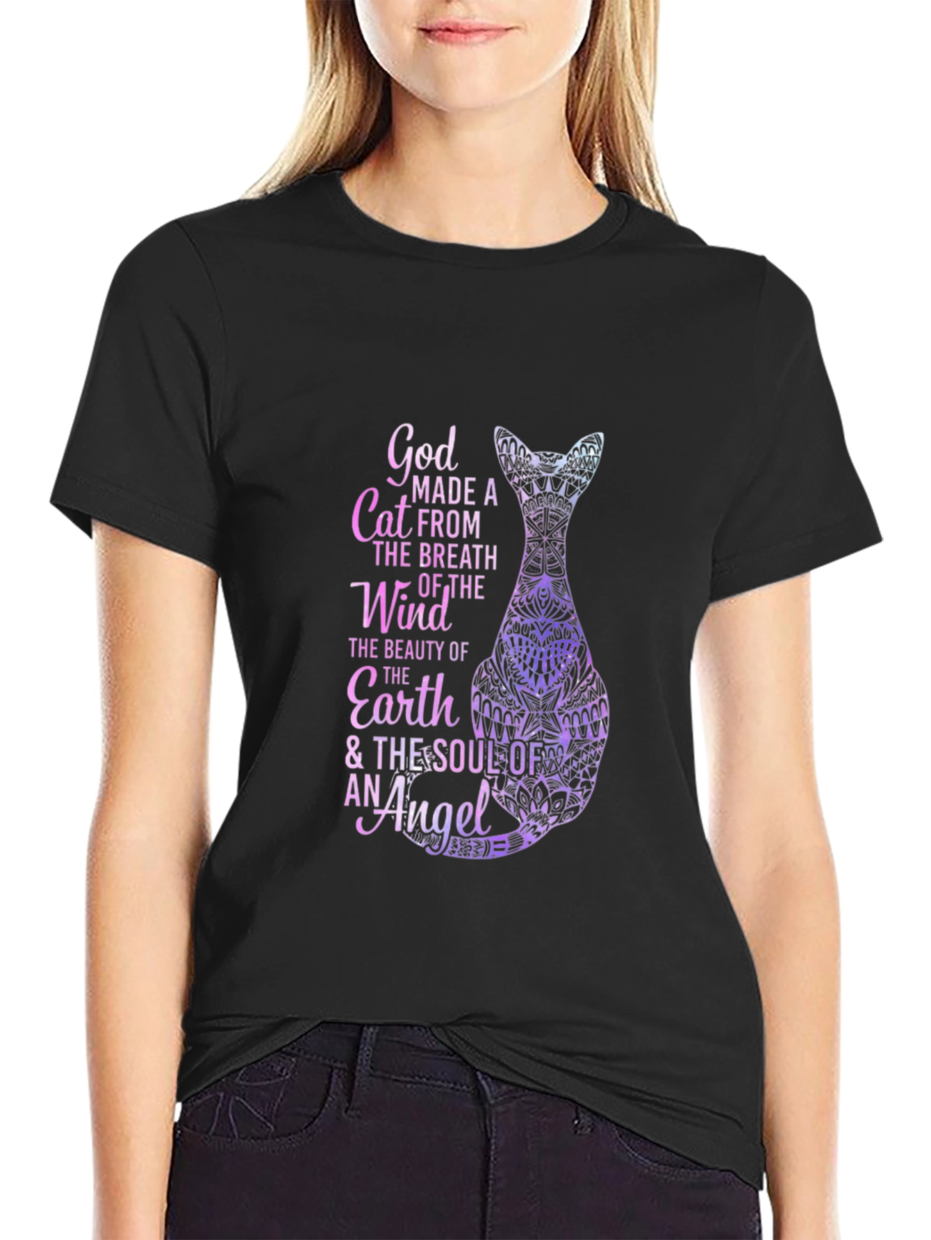 God Made A Cat T-Shirt - Breath of the Wind Soul of Angel