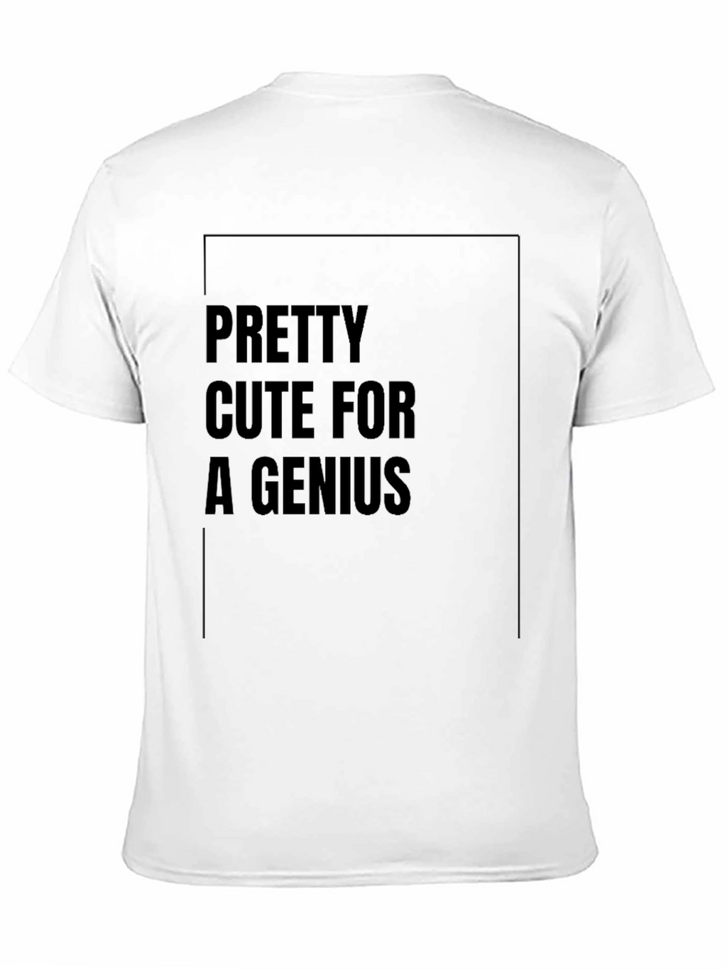 Pretty Cute For A Genius Black Graphic Tee