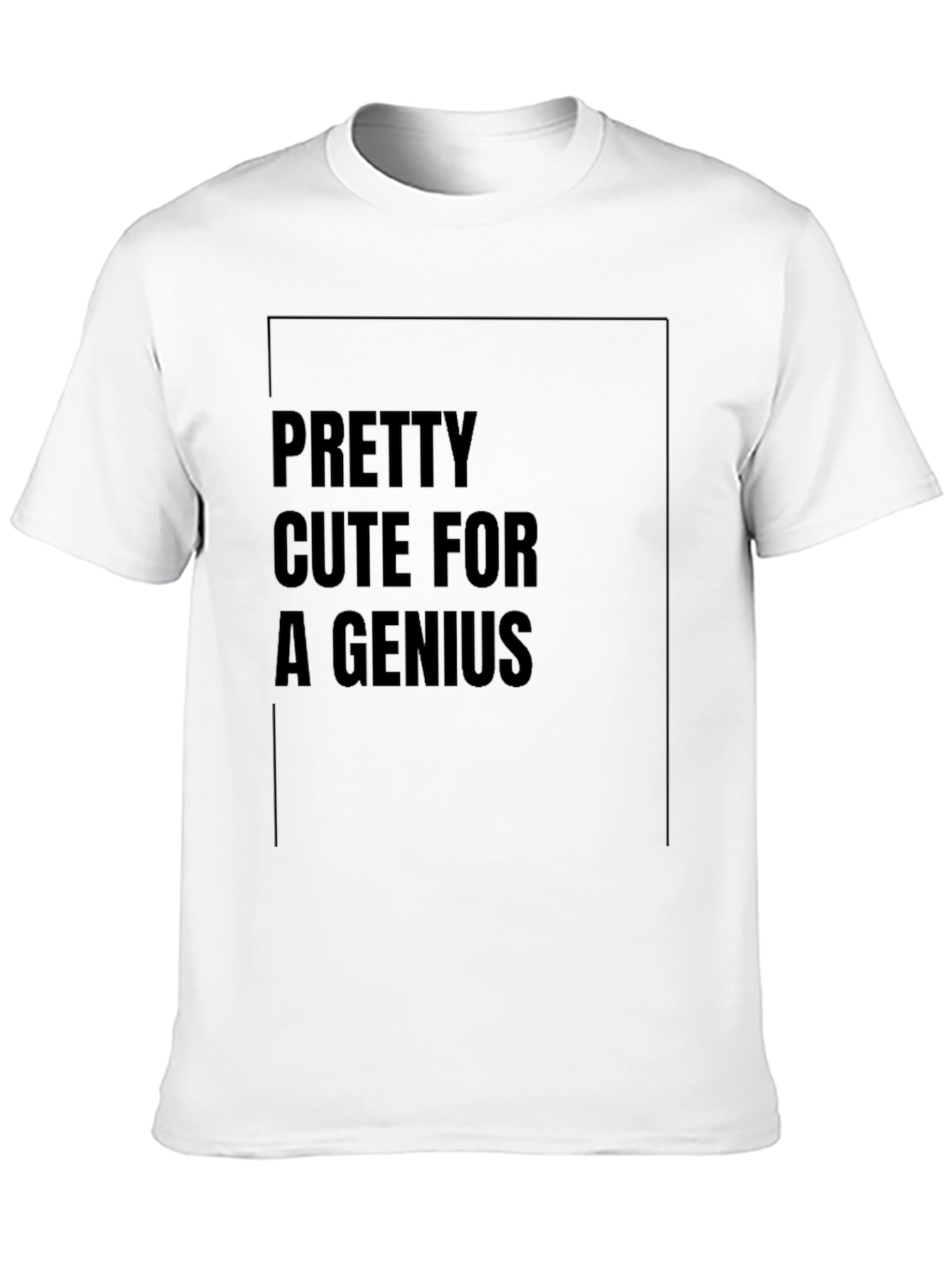 Pretty Cute For A Genius Black Graphic Tee