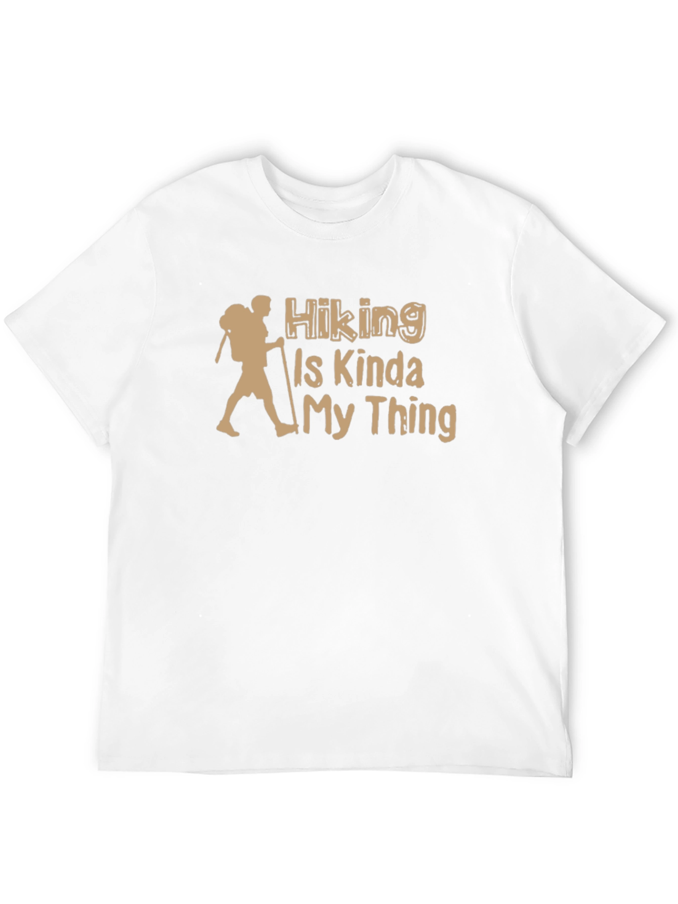 Hiking Is Kinda My Thing T-Shirt