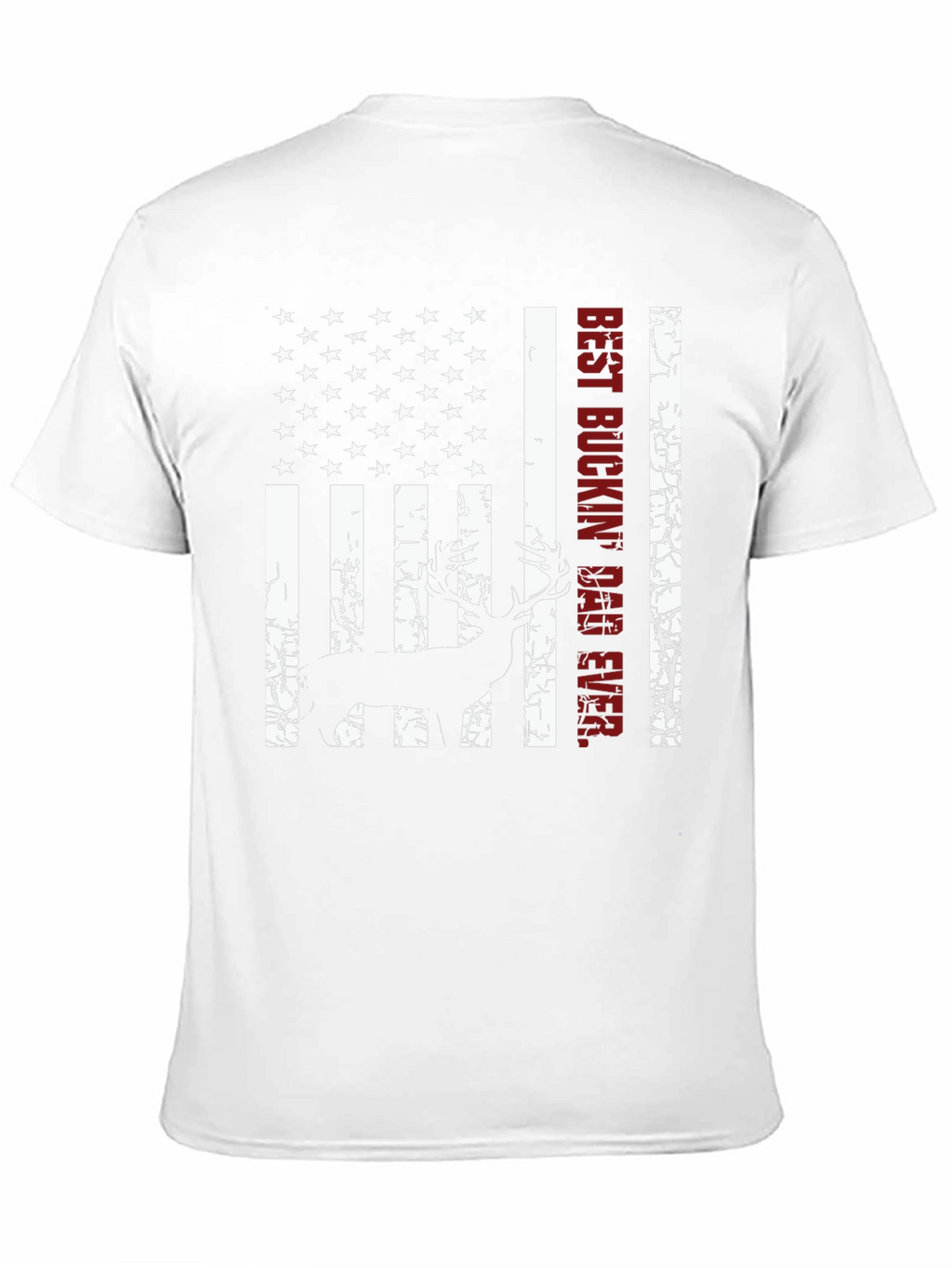 Best Buckin Dad Ever Deer Hunting Flag T-Shirt