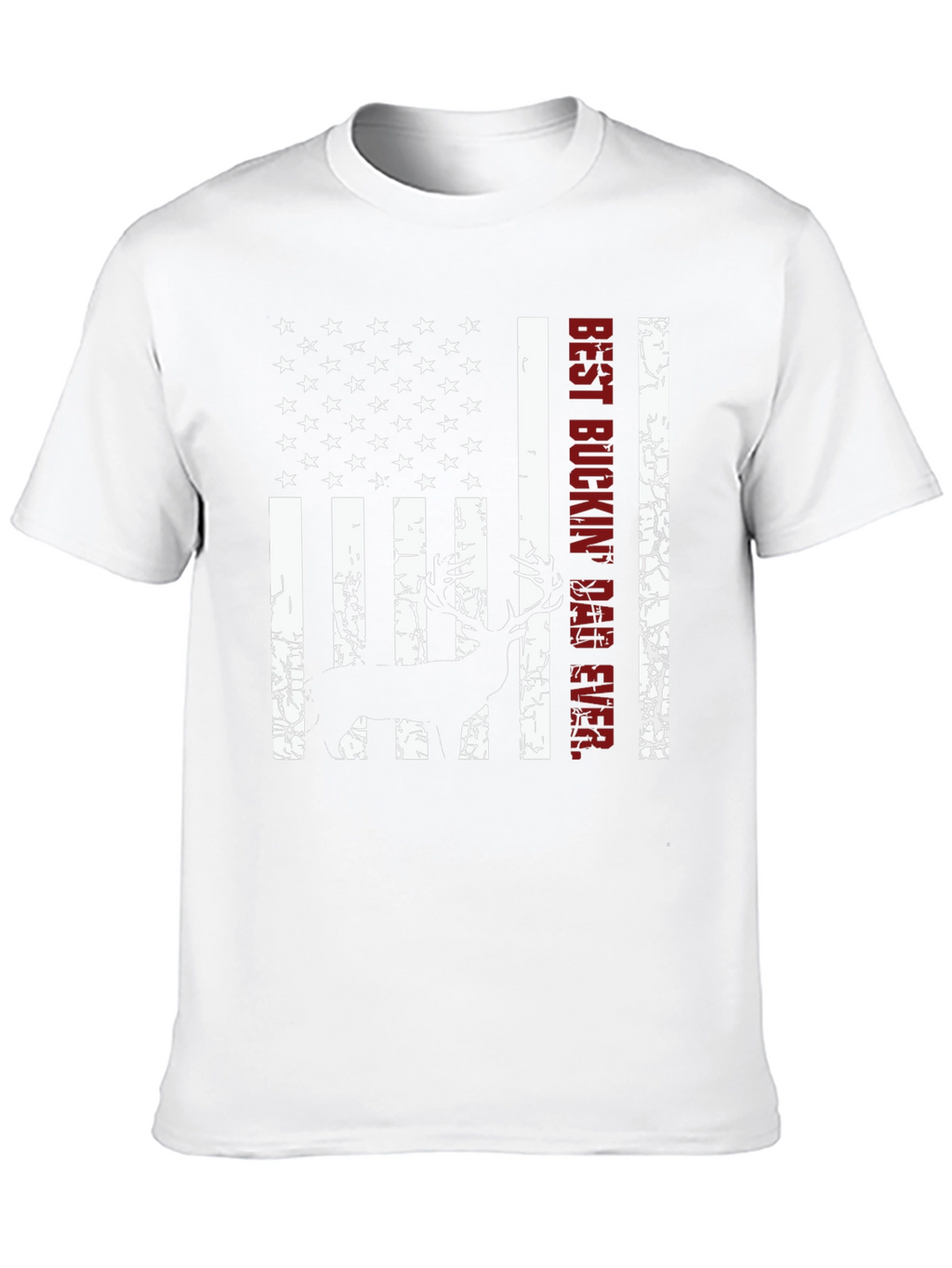Best Buckin Dad Ever Deer Hunting Flag T-Shirt