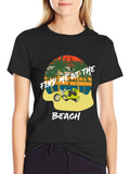 Find Me at The Beach T-Shirt