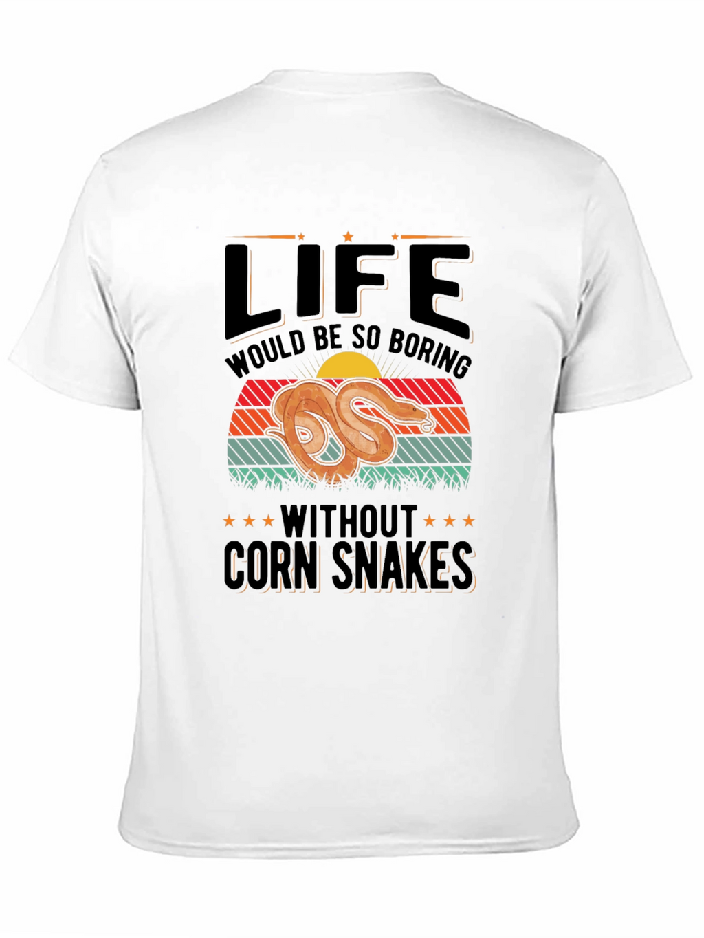 Life Without Corn Snakes T-Shirt