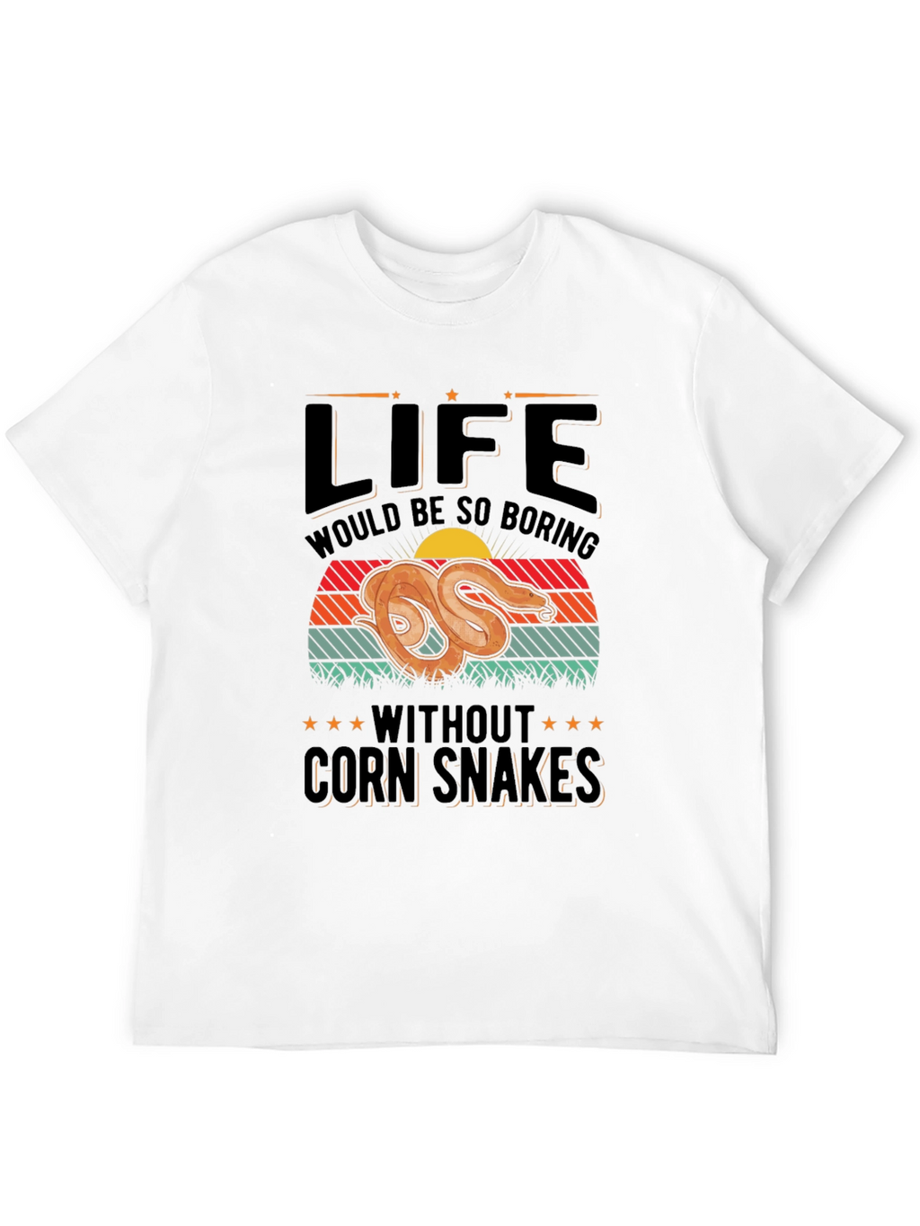 Life Without Corn Snakes T-Shirt