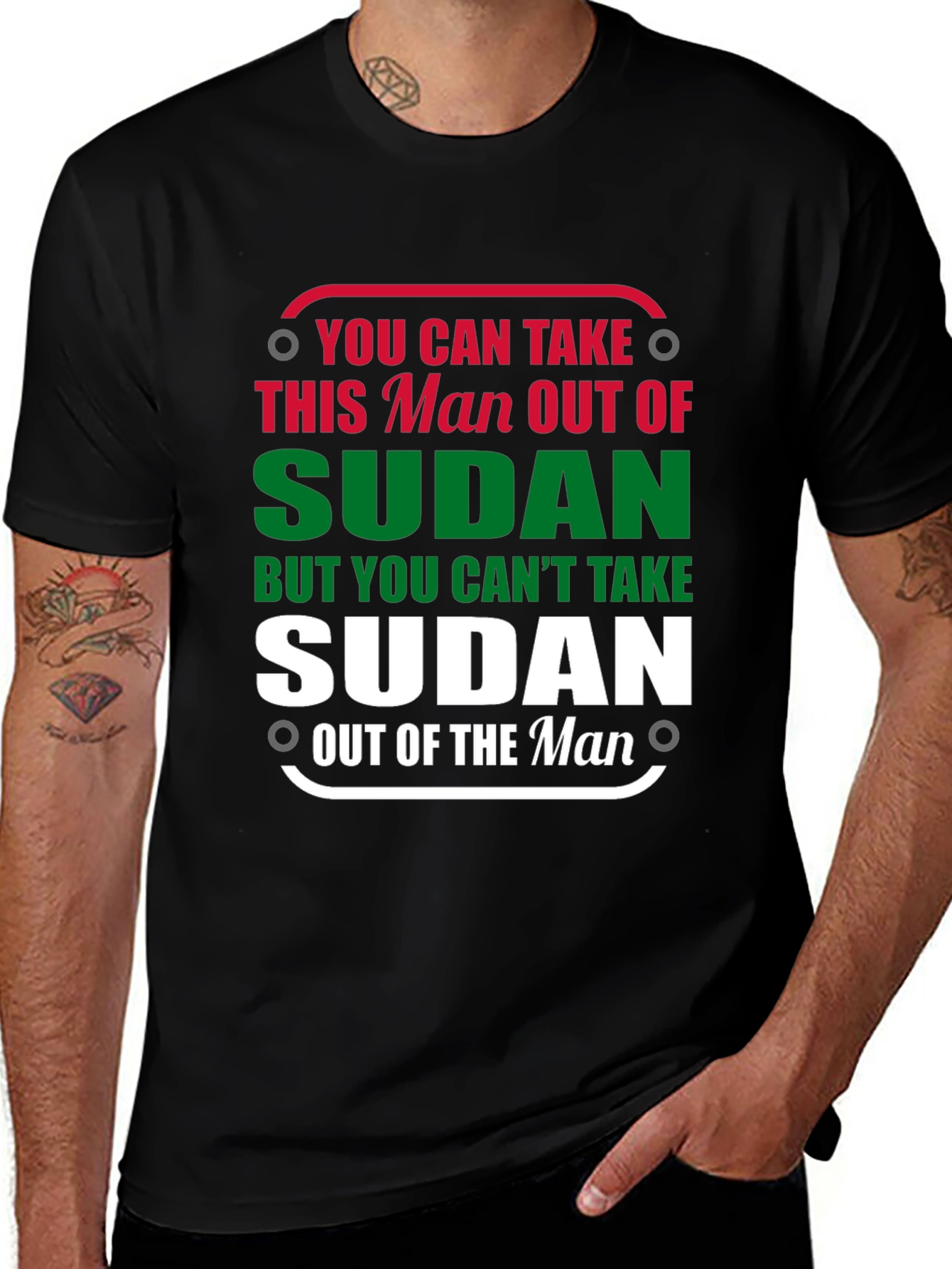 Sudan Pride T-Shirt - Take the Man Out of Sudan