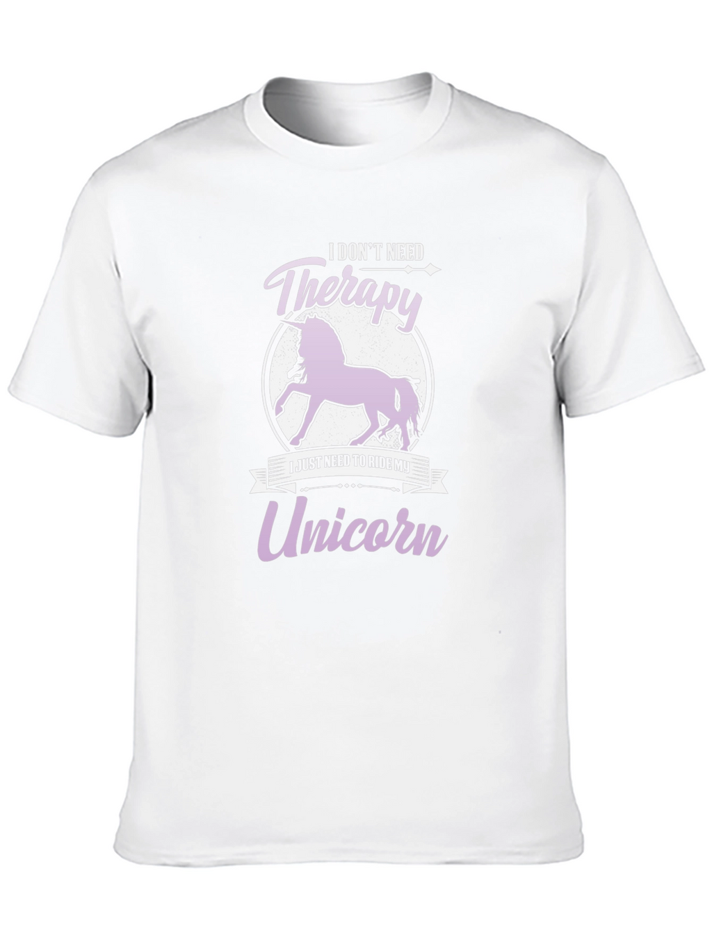 I Dont Need Therapy Unicorn T-Shirt