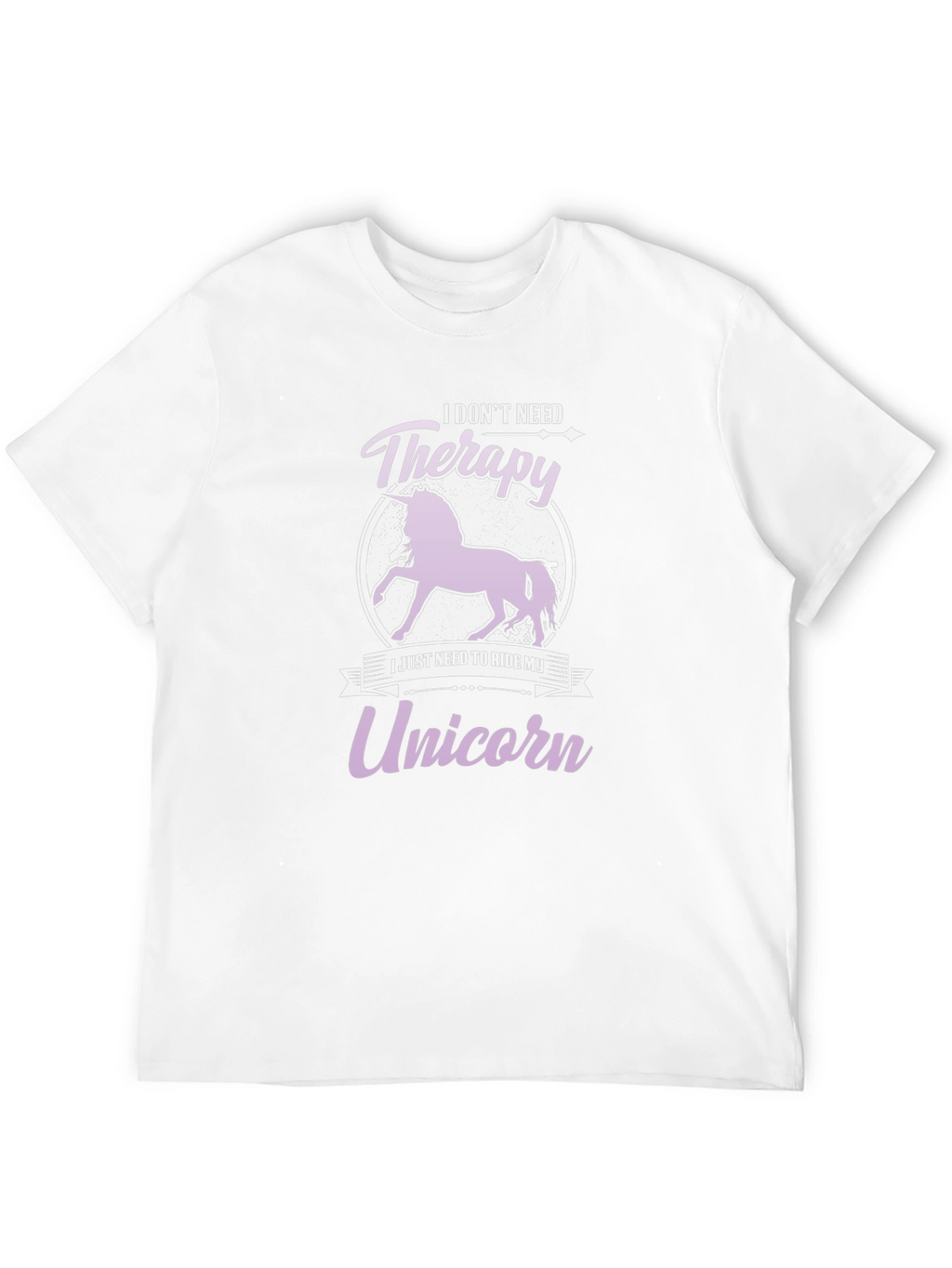 I Dont Need Therapy Unicorn T-Shirt