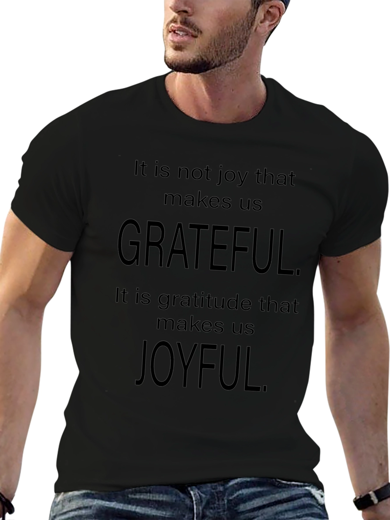 Grateful Joyful Quote T-Shirt