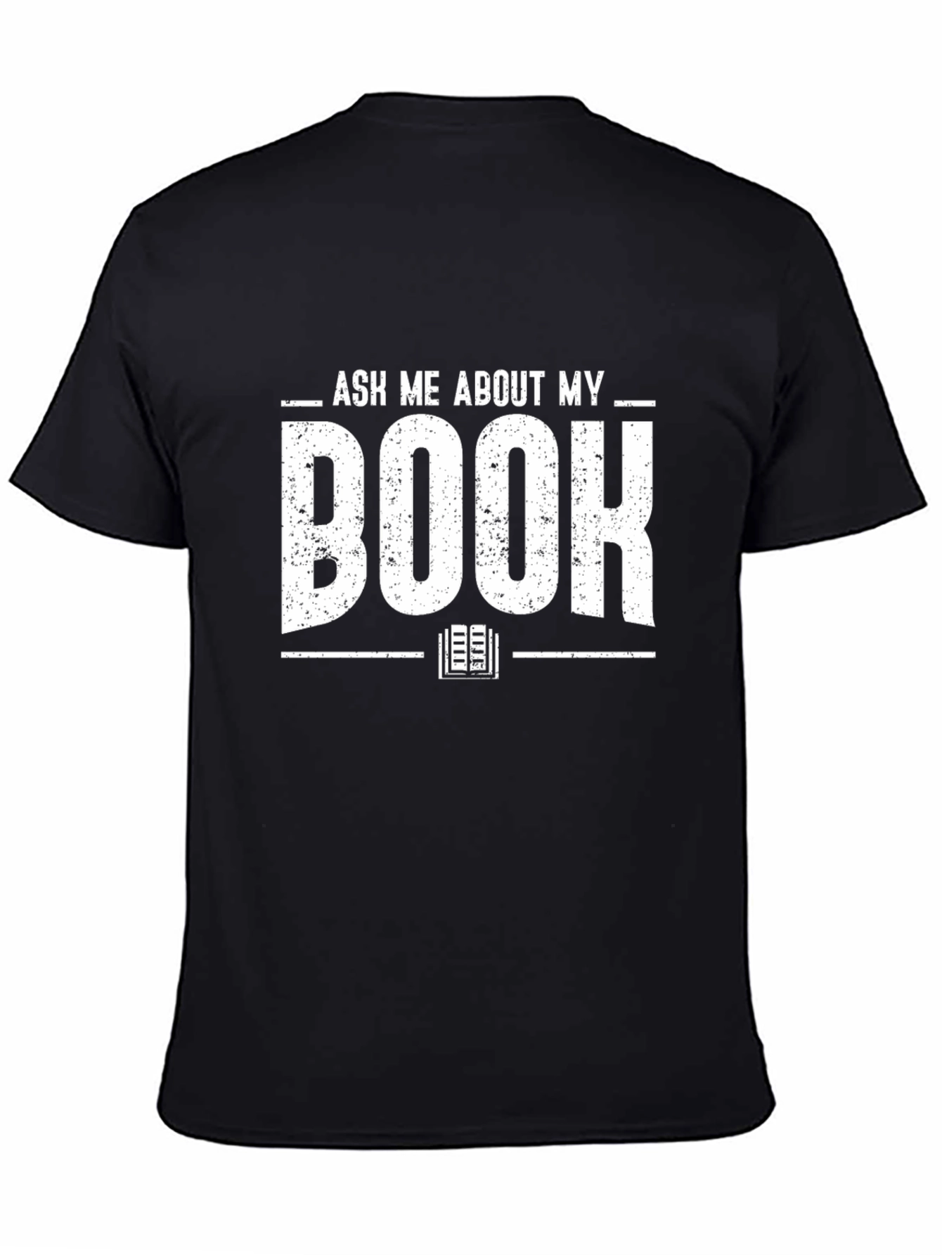 Ask Me About My Book Black T-Shirt