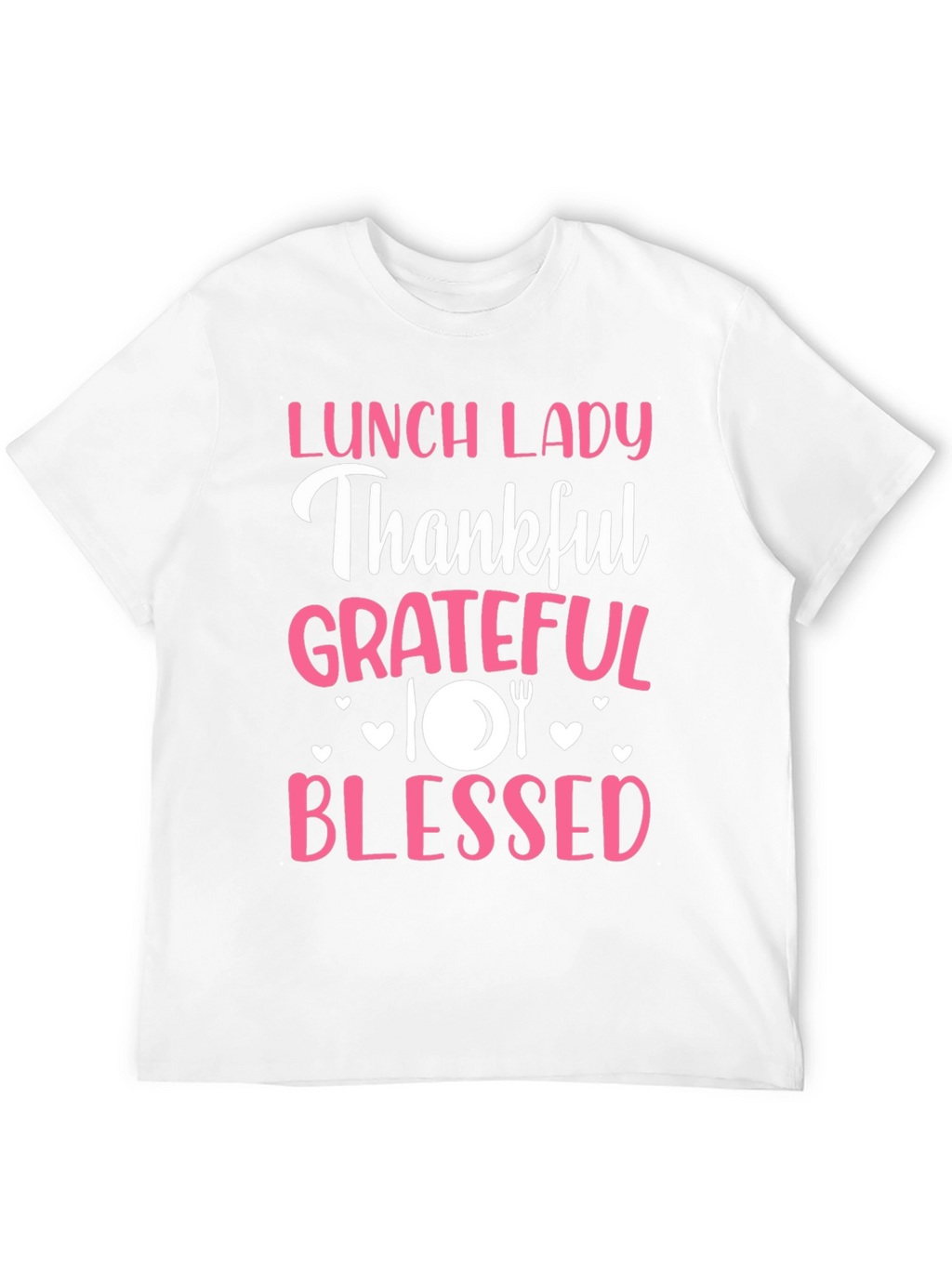 Lunch Lady Thankful Grateful Blessed Graphic Tee