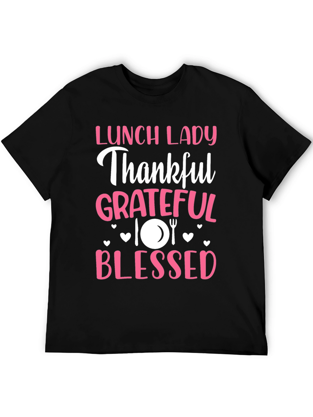 Lunch Lady Thankful Grateful Blessed Graphic Tee