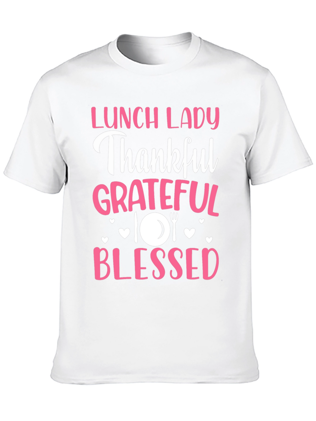 Lunch Lady Thankful Grateful Blessed Graphic Tee