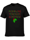Muddling Through Somehow Christmas T-Shirt