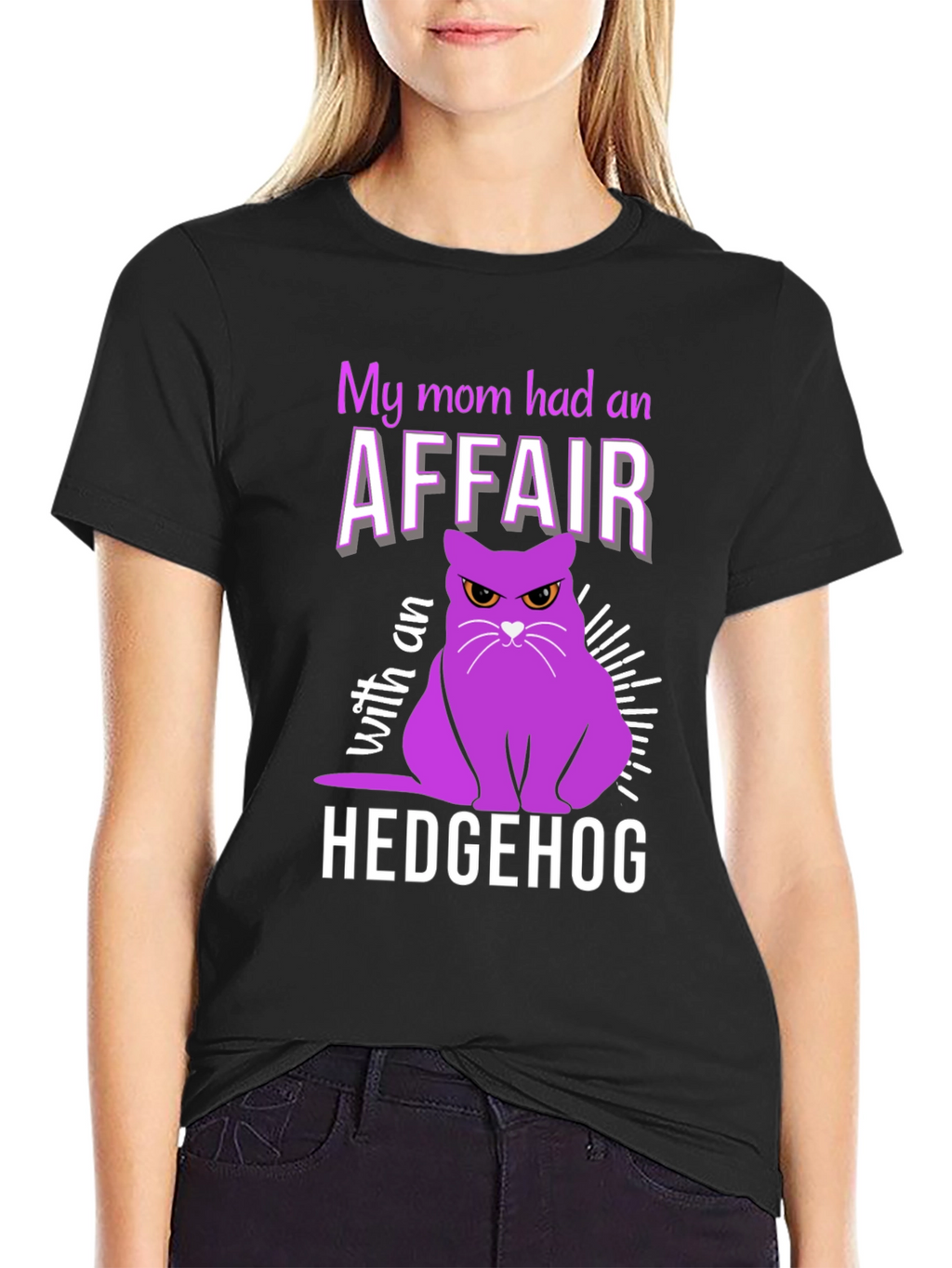 My Mom Had an Affair With a Hedgehog T-Shirt
