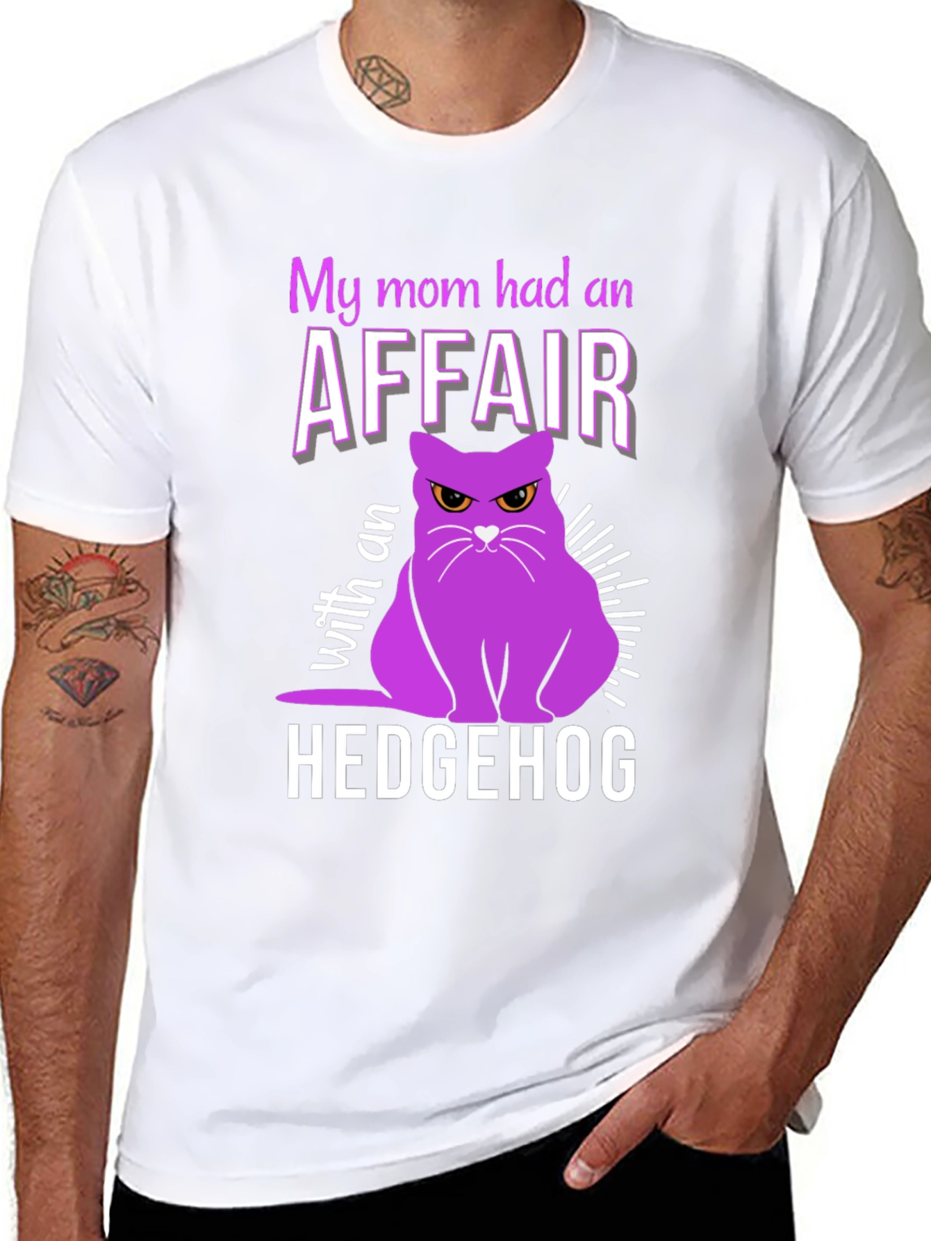 My Mom Had an Affair With a Hedgehog T-Shirt