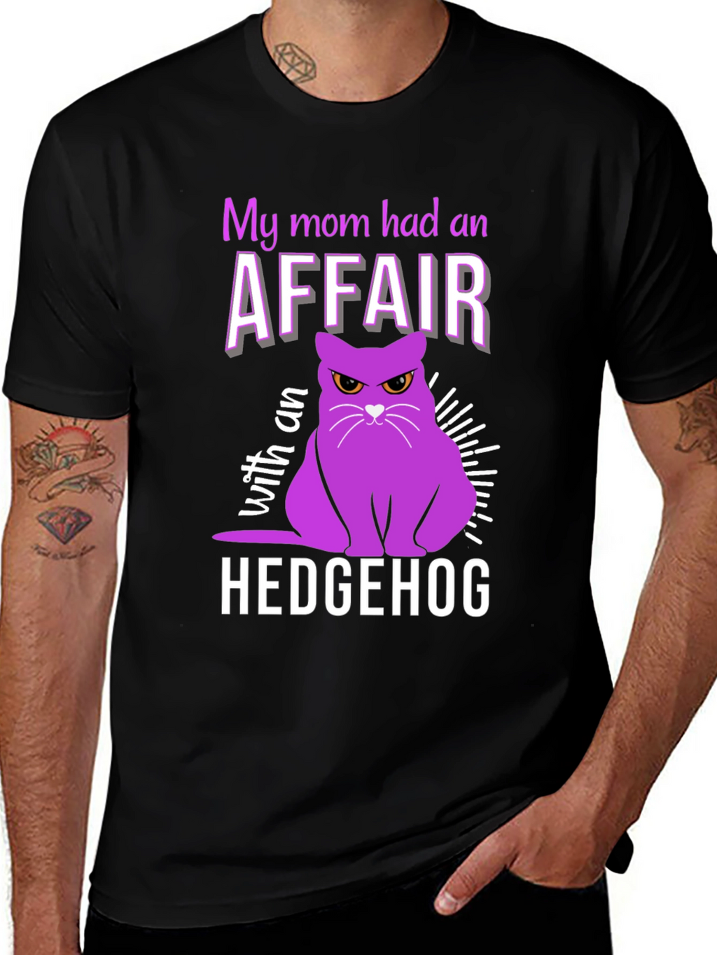 My Mom Had an Affair With a Hedgehog T-Shirt