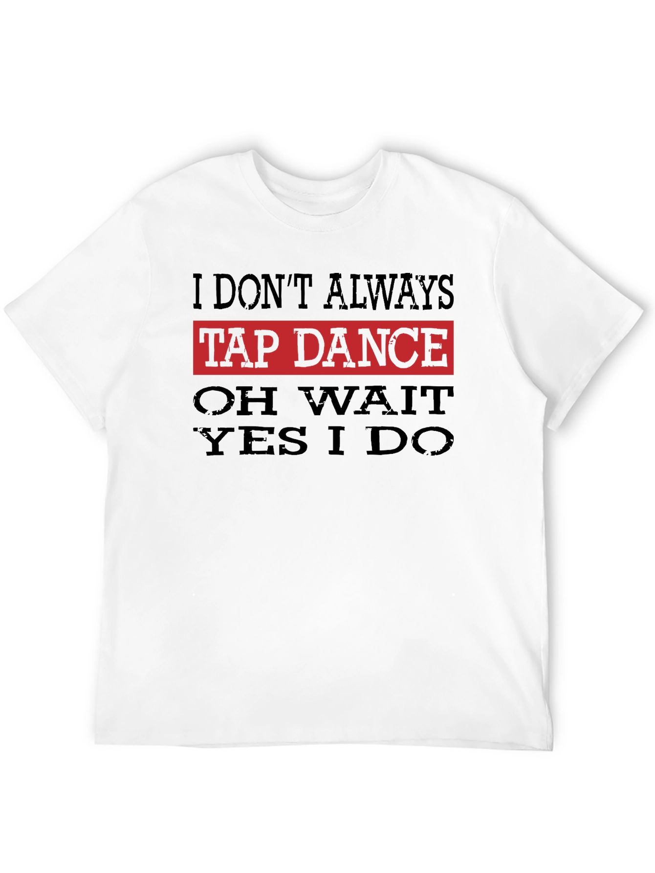 Funny Tap Dance T-Shirt
