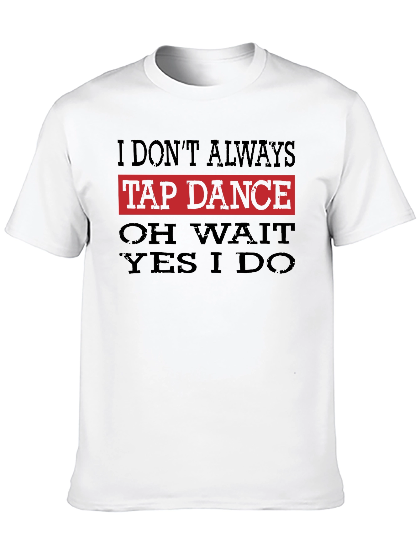 Funny Tap Dance T-Shirt