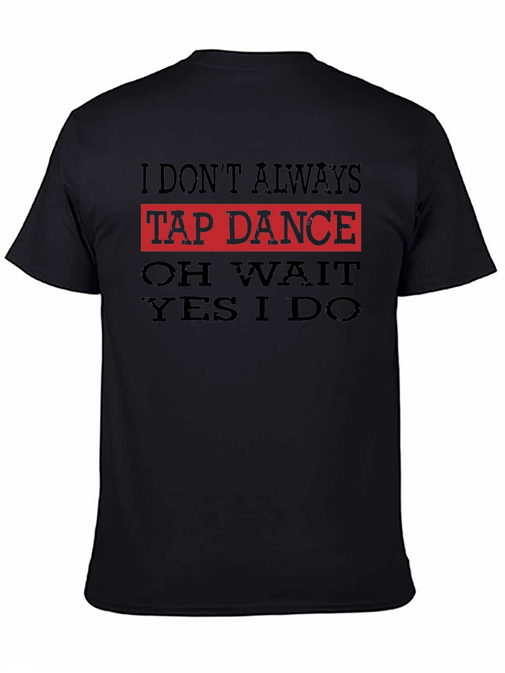 Funny Tap Dance T-Shirt