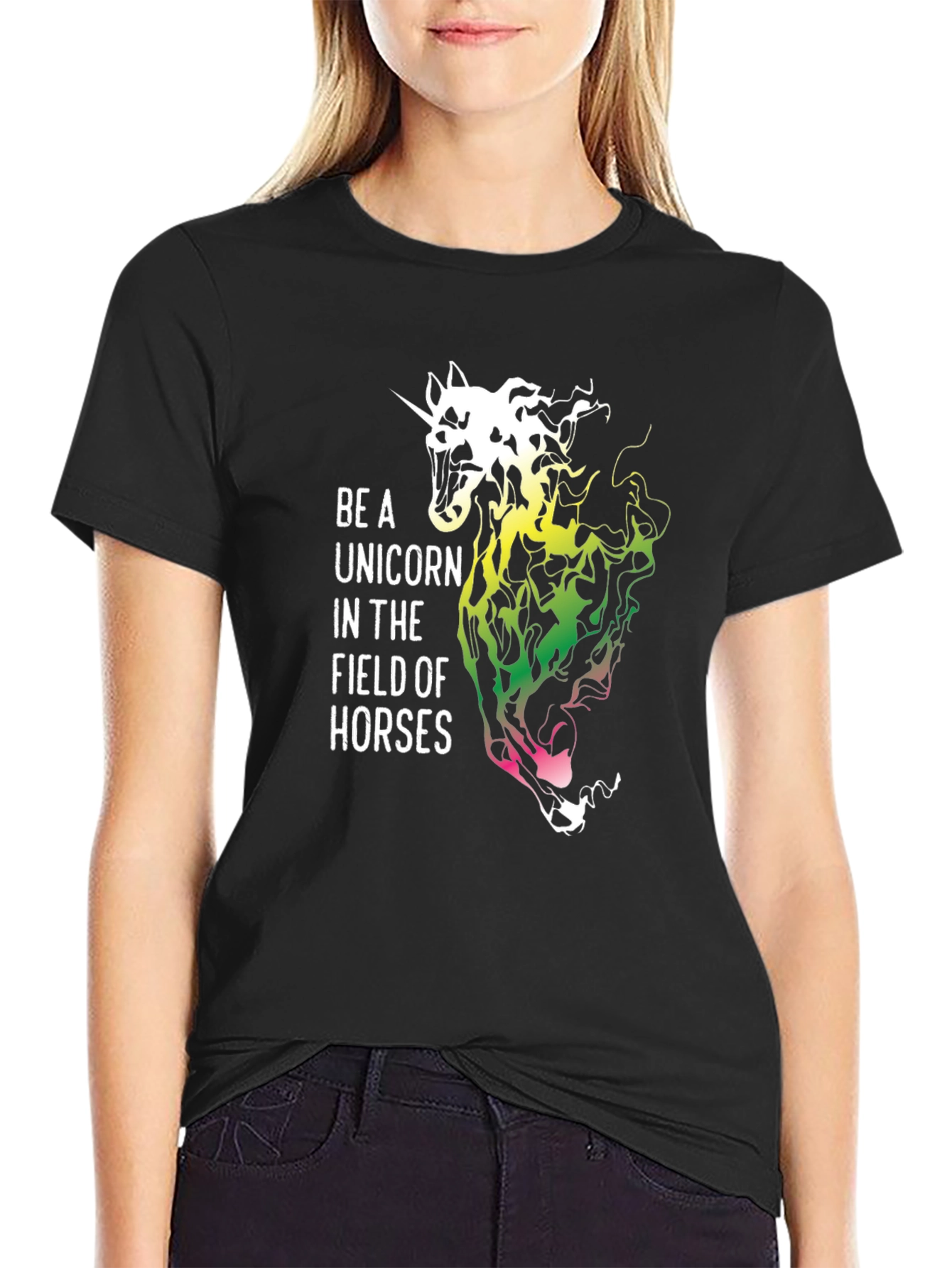 Be a Unicorn in a Field of Horses Black T-Shirt