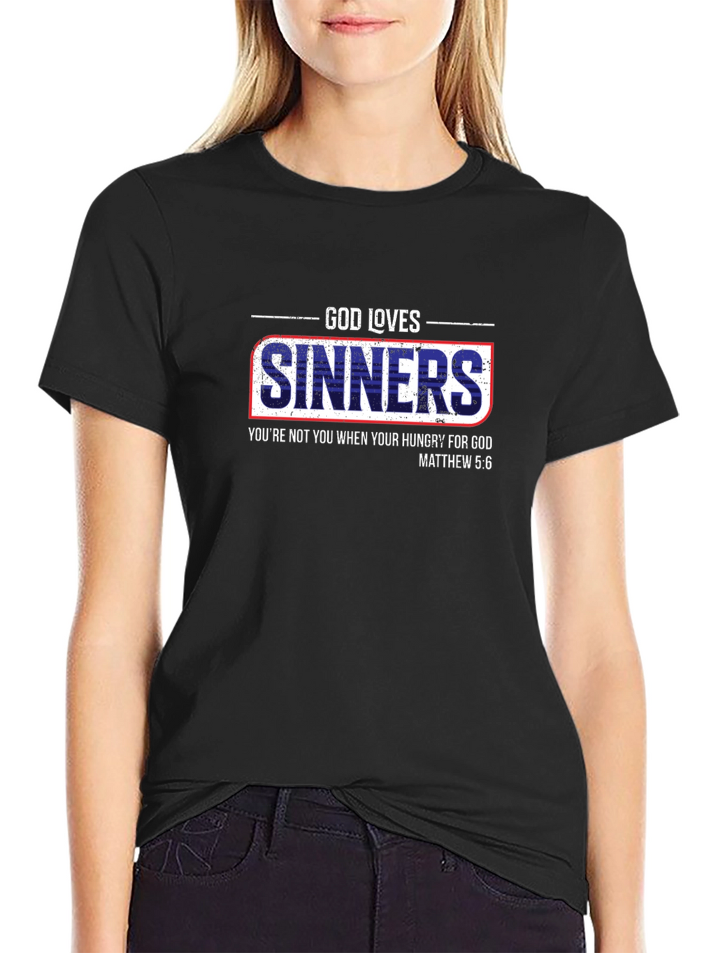 God Loves Sinners Christian T-Shirt - Matthew 5:6