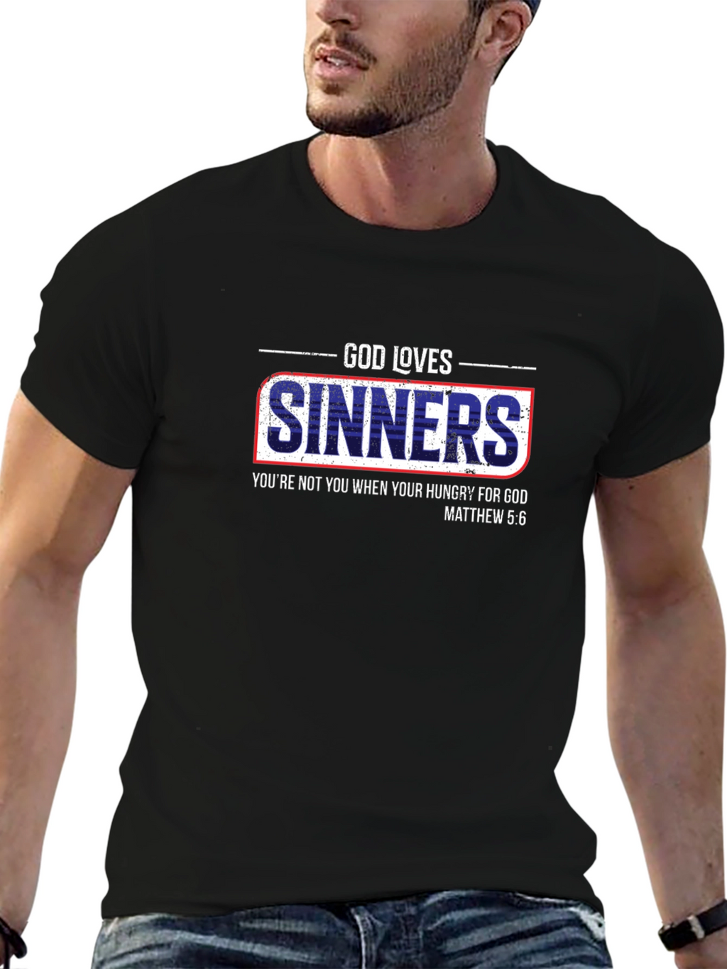 God Loves Sinners Christian T-Shirt - Matthew 5:6